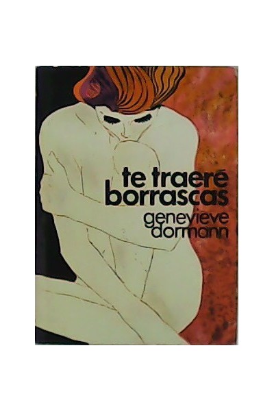 Te Traeré Borrascas